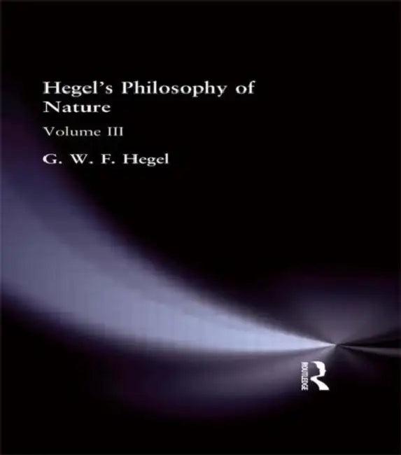 Hegel's Philosophy of Nature (English, G. W. F. Hegel | M. J. Petry)