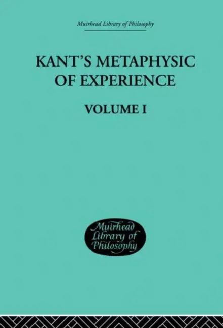 Kant's Metaphysic of Experience (English, H. J. Paton)