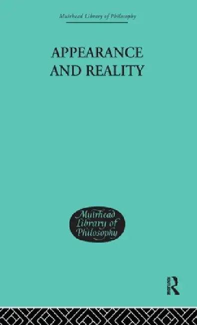 Appearance and Reality (English, F. H. Bradley)