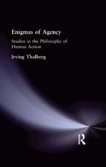 Enigmas of Agency (English, Irving Thalberg)