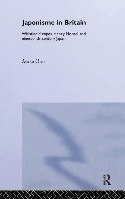 Japonisme in Britain (English, Ayako Ono)