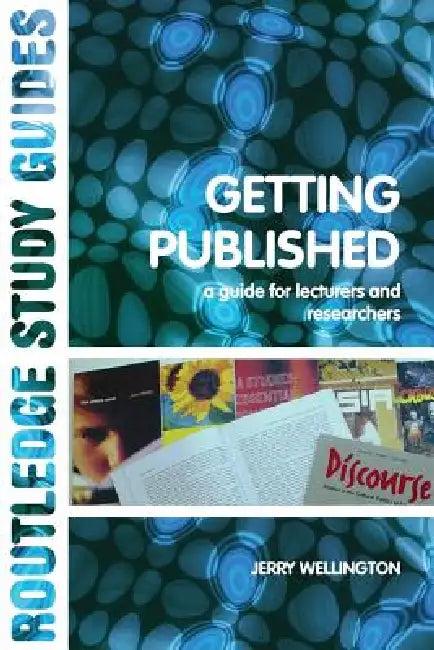 Getting Published (English, Jerry Wellington)