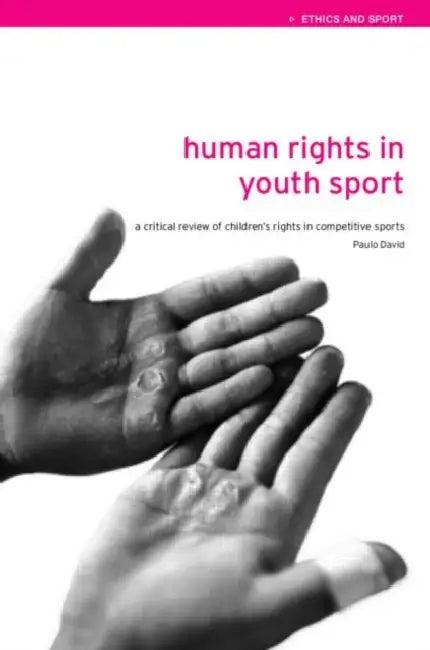 Human Rights in Youth Sport (English, Paulo David)