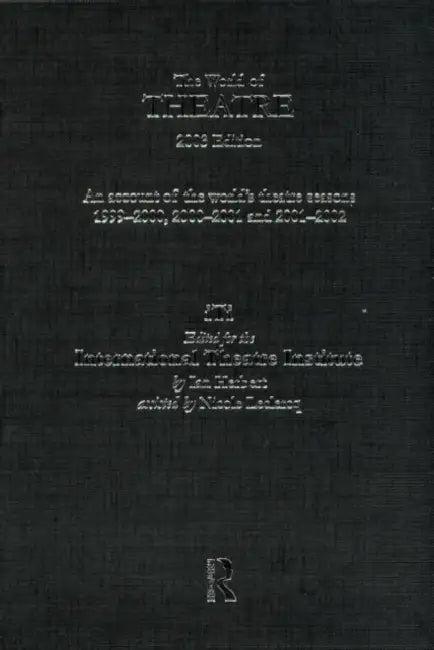 World Of Theatre 2003 Edition (English, Ian Herbert | Nicole Leclercq)