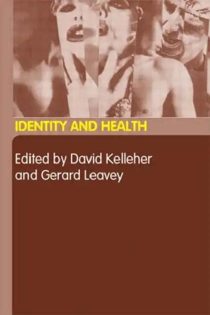 Identity and Health (English, David Kelleher | Gerard Leavey)