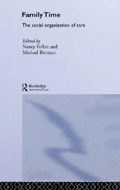 Family Time (English, Michael Bittman | Nancy Folbre)