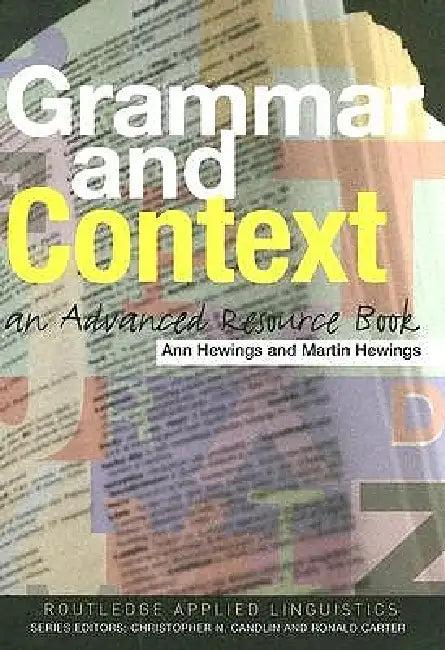 Grammar and Context (English, Ann Hewings | Martin Hewings)