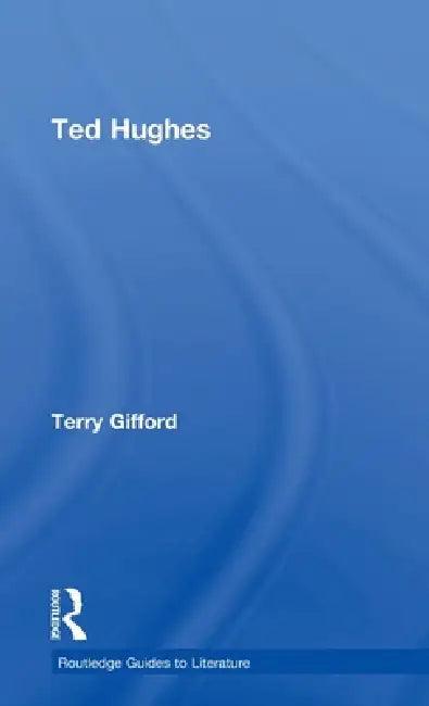 Ted Hughes (English, Terry Gifford)