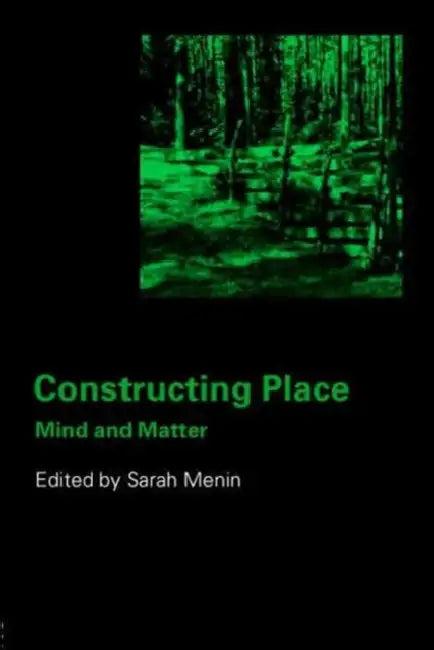 Constructing Place (English, Sarah Menin)