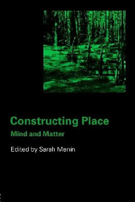 Constructing Place (English, Sarah Menin)
