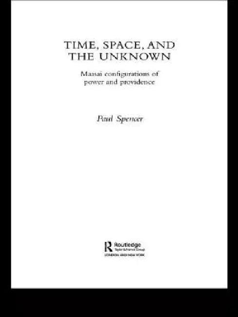 Time, Space and the Unknown (English, Paul Spencer)