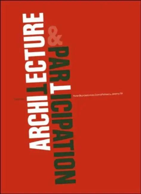 Architecture and Participation (English, Peter Blundell Jones | Petrescu Doina | Till Jeremy)