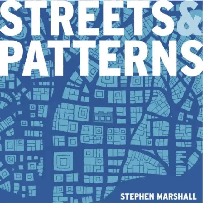Streets and Patterns (English, Stephen Marshall)