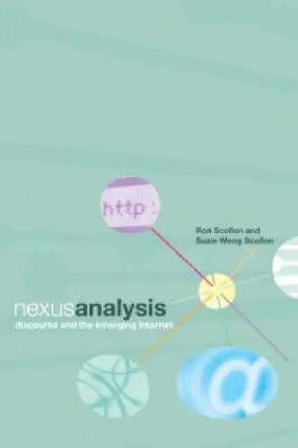 Nexus Analysis (English, Suzie Wong Scollon)