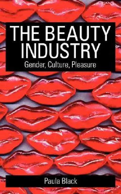 The Beauty Industry (English, Paula Black)
