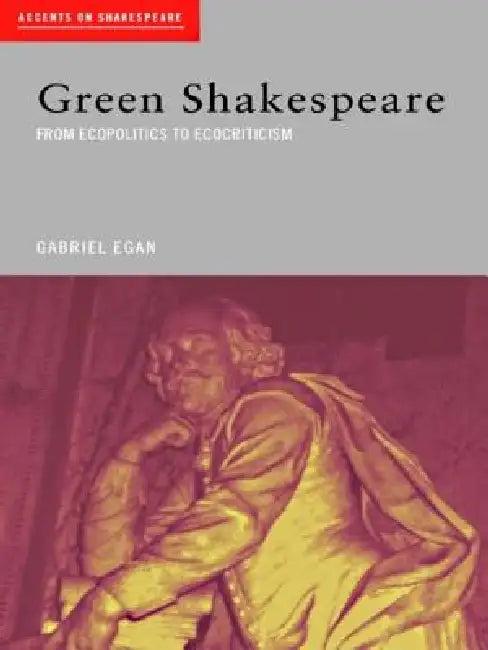 Green Shakespeare (English, Gabriel Egan)