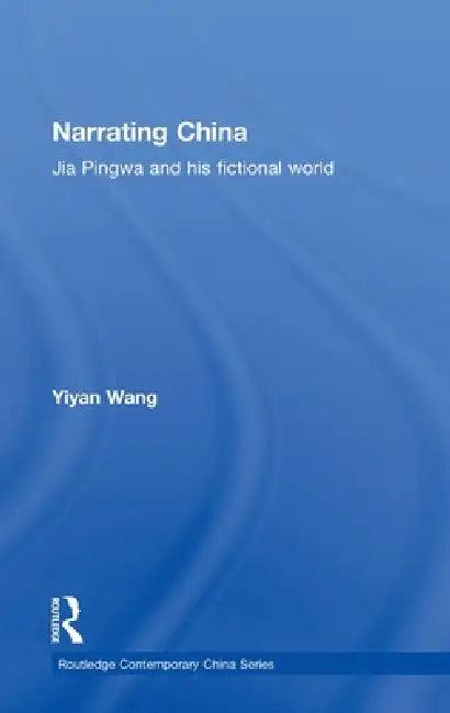 Narrating China (English, Yiyan Wang)