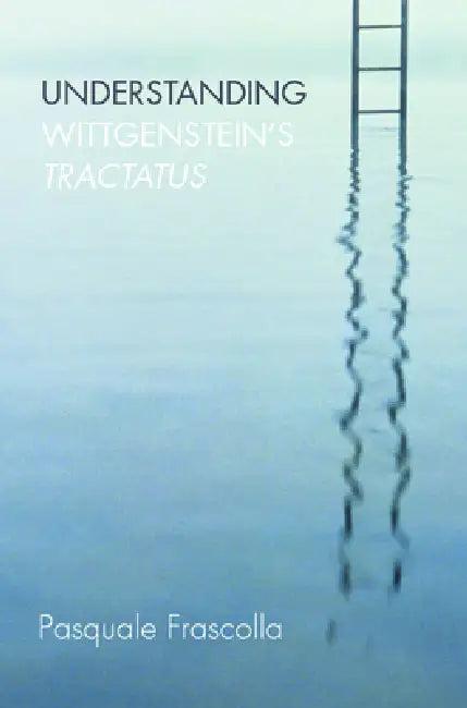 Understanding Wittgenstein'S Tractatus (English, Pasquale Frascolla)