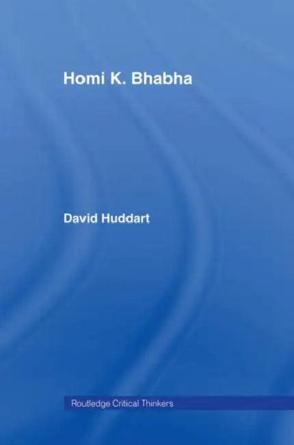 Homi K. Bhabha (English, David Huddart)