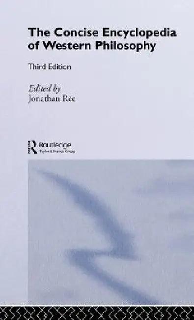 The Concise Encyclopedia of Western Philosophy (English, Jonathan Rée | J. O. Urmson)