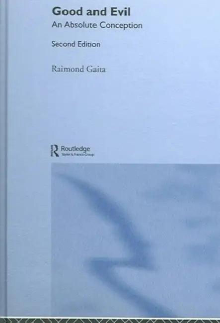 Good and Evil (English, Raimond Gaita)