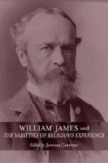 William James And The Varieties Of Religious Experience (English, Jeremy Carrette)