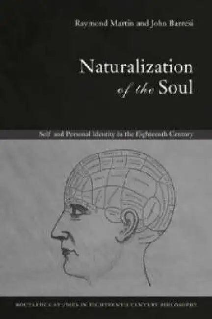 Naturalization of the Soul (English, John Barresi | Raymond Martin)