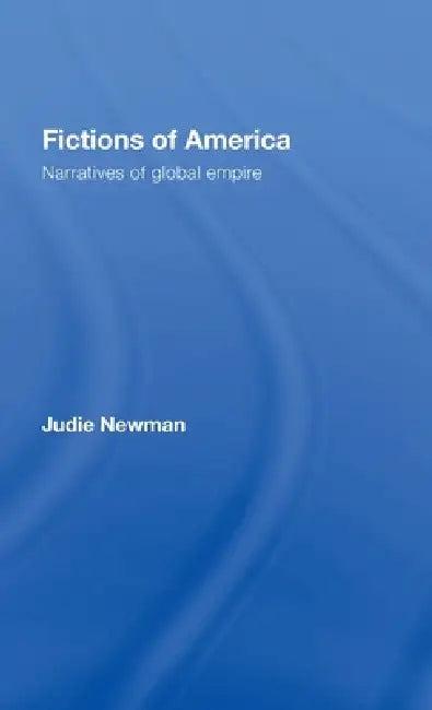 Fictions of America (English, Judie Newman)