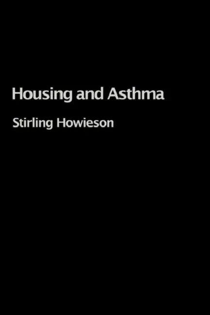 Housing and Asthma (English, Howieson Stirling)