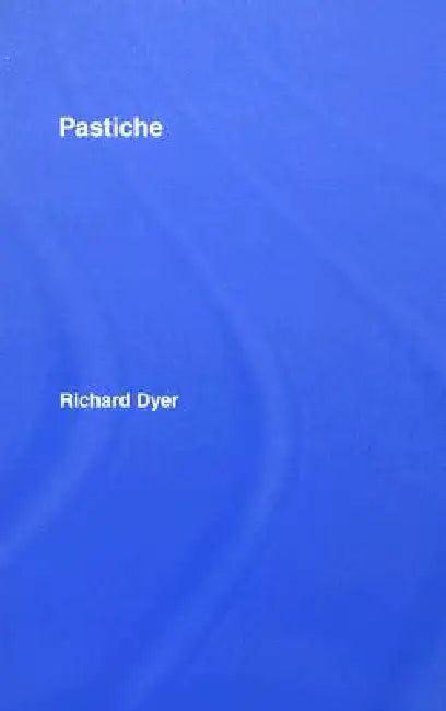 Pastiche (English, Richard Dyer)