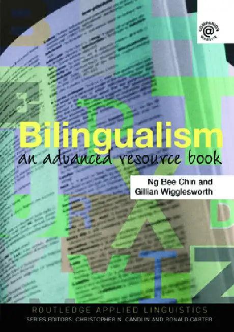 Bilingualism (English, Ng Bee Chin | Gillian Wigglesworth)