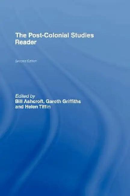 The Post-Colonial Studies Reader (English, Bill Ashcroft | Gareth Griffiths | Helen Tiffin)
