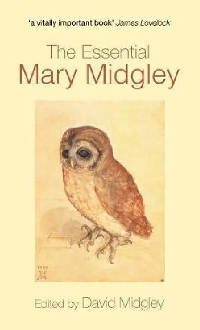 The Essential Mary Midgley (English, David Midgley)