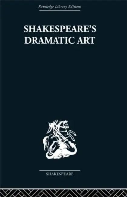 Shakespeare's Dramatic Art (English, Wolfgang Clemen)