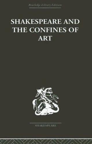 Shakespeare and the Confines of Art (English, Philip Edwards)