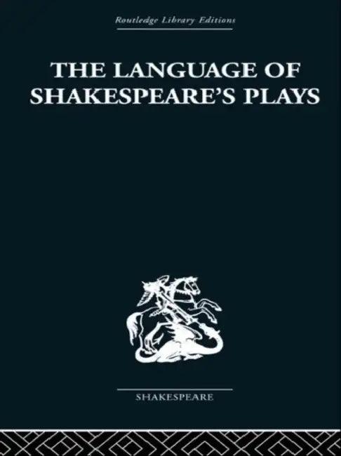 The Language of Shakespeare's Plays (English, B. I. Evans)