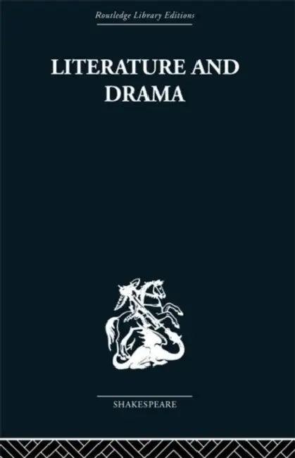 Literature and Drama (English, Stanley Wells)