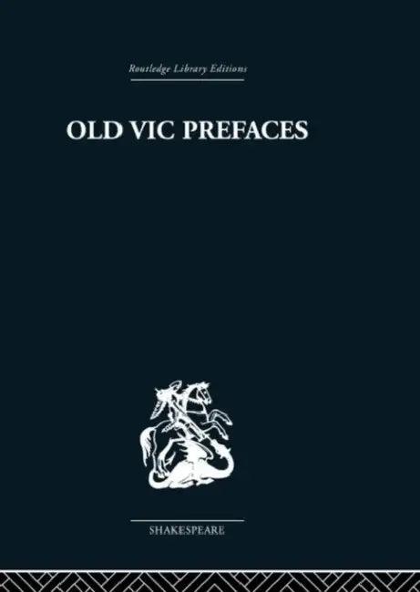 Old Vic Prefaces (English, Hugh Hunt)