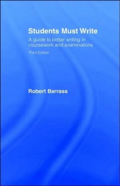 Students Must Write (English, Robert Barrass)