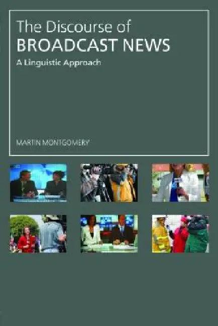The Discourse of Broadcast News (English, Martin Montgomery)