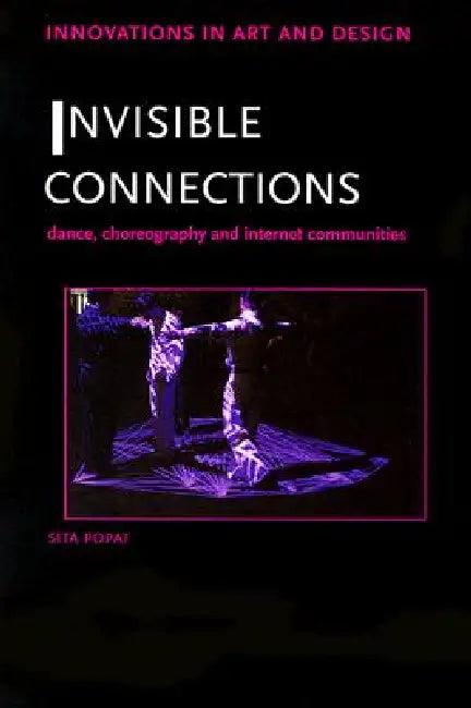 Invisible Connections (English, Sita Popat)