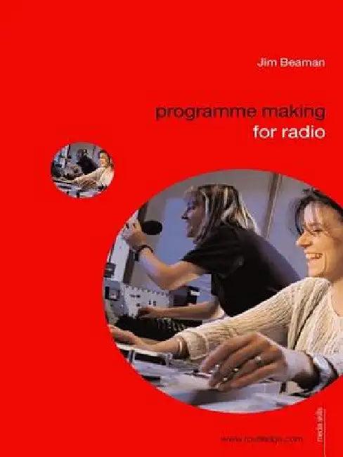Programme Making for Radio (English, Jim Beaman)