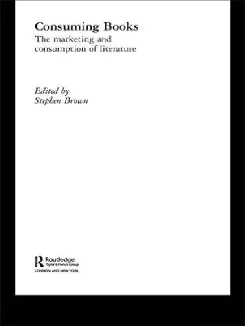 Consuming Books (English, Stephen Brown)