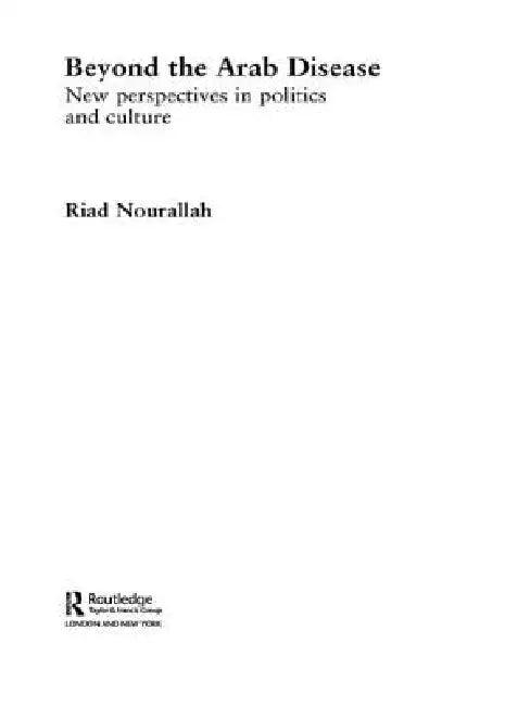 Beyond the Arab Disease (English, Riad Nourallah)