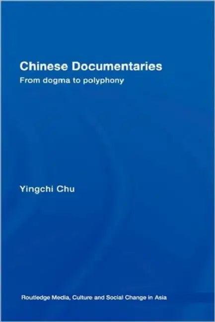 Chinese Documentaries (English, Yingchi Chu)