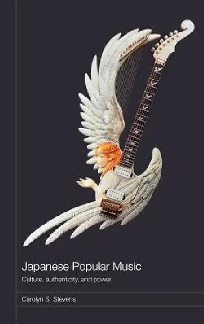 Japanese Popular Music (English, Carolyn Stevens)