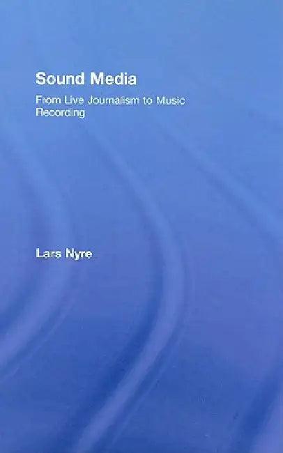 Sound Media (English, Lars Nyre)