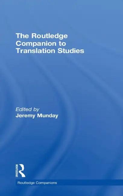 The Routledge Companion to Translation Studies (English, Jeremy Munday)