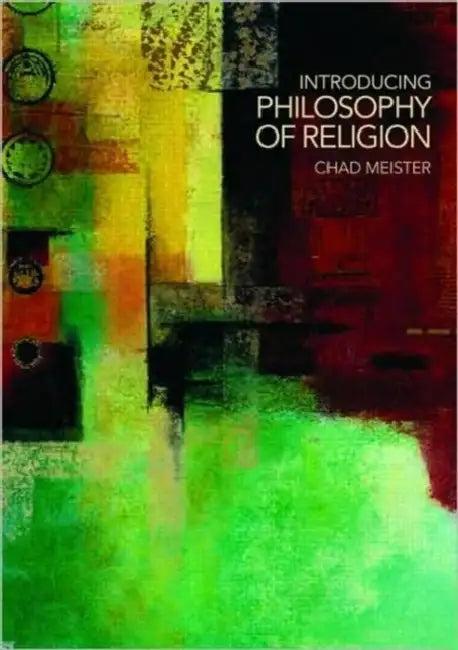 Introducing Philosophy of Religion (English, Chad Meister)