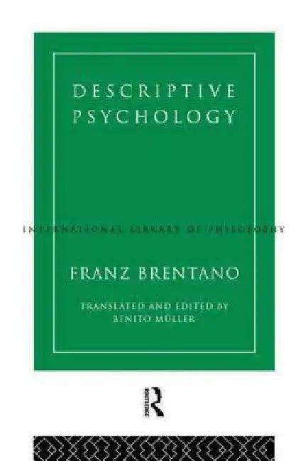 Descriptive Psychology (English, Franz Brentano | Benito Mueller)